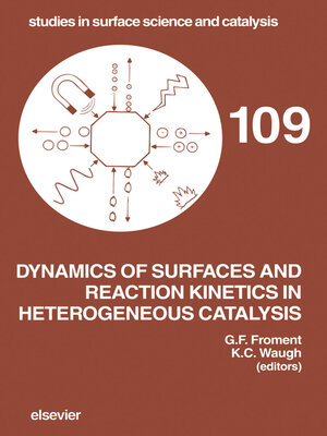 cover image of Dynamics of Surfaces and Reaction Kinetics in Heterogeneous Catalysis